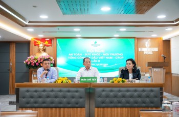 PVOIL đặt an toàn làm nền tảng, tăng cường quản trị rủi ro và đẩy mạnh văn hóa an toàn