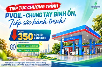 PVOIL tiếp tục Chương trình khuyến mãi: 